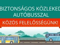 A biztonságos autóbuszos közlekedés – közös felelősségünk!